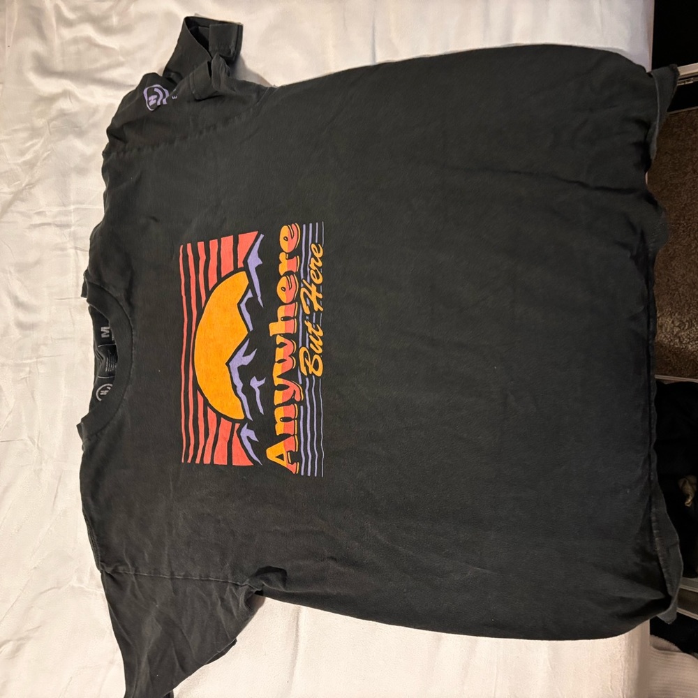 Anywhere but here t-shirt